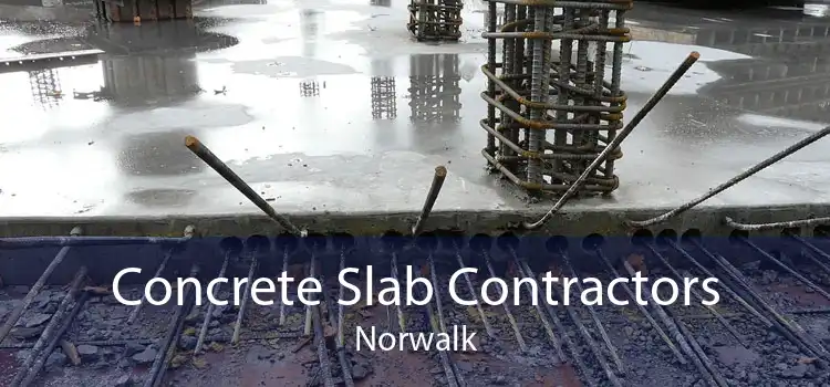 Concrete Slab Contractors Norwalk