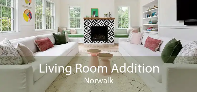 Living Room Addition Norwalk